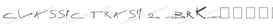 Classic Trash 2 -BRK-字体转换